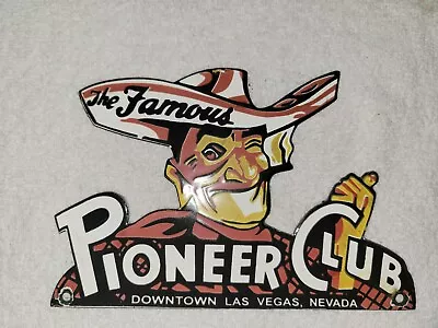 Vintage Pioneer Club Porcelain Sign Las Vegas Nevada Casino Gas Oil Gambling  • $37.65