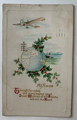 1913 Christmas Greetings Postcard World Globe Airplane Ship Holly Vintage Poem • $5.99