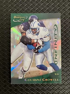 GERMANE CROWELL 2000 Quantum Leaf Infinity Green SSP /25 Detroit Lions RARE • $11.35