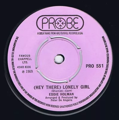 Eddie Holman 1969 [1972 Issue] Uk 7  45 - Hey There Lonely Girl • £7.99