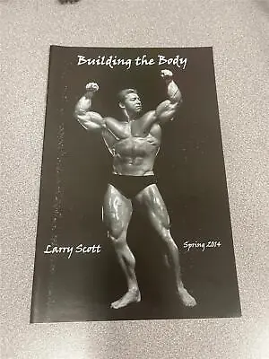 FRANK ZANE Bodybuilding BUILDING THE BODY Newsletter Muscle Booklet SPRING 2014 • $15