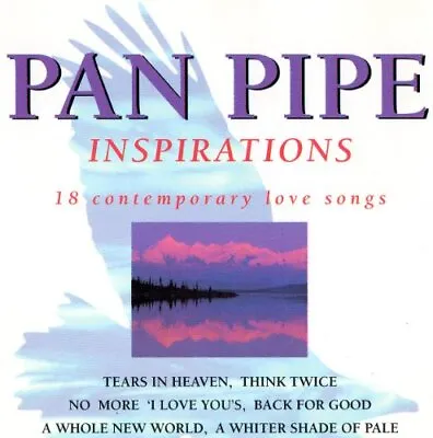 Various : Pan Pipe Inspirations CD Value Guaranteed From EBay’s Biggest Seller! • £2
