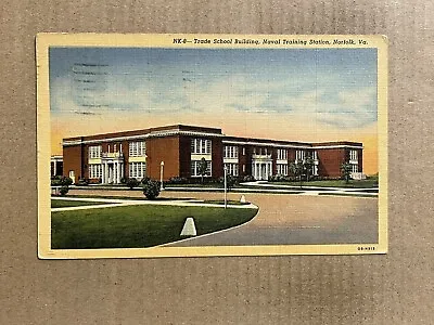 Postcard Norfolk VA Virginia Naval Training Station Trade School Building Vtg PC • $1.99