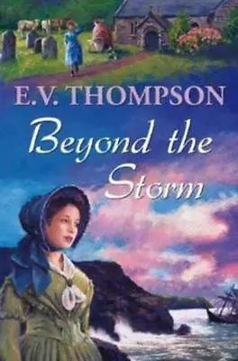 Beyond The Storm By E. V. Thompson (Paperback / Softback) FREE Shipping Save £s • £2.79