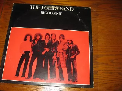 J Geils Band - Bloodshot - Ultrasonically Cleaned - New Outer Sleeve • $6.99