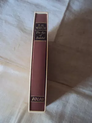 1993 The Age Of Scandal T H White Slipcase Folio Society • $39.99