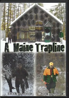 A Maine Trapline - Trapping DVD By: Brian & Mark Donaghy • $29.95