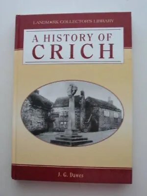 A History Of Crich (Landmark Collectors Library)J.G. Dawes • £4.31