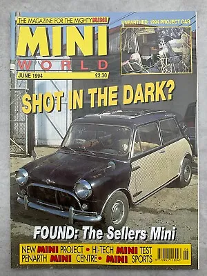 Mini World Magazine - June 1994 - New Mini Project Mini Sports Hi-Tech Mini • £7.99