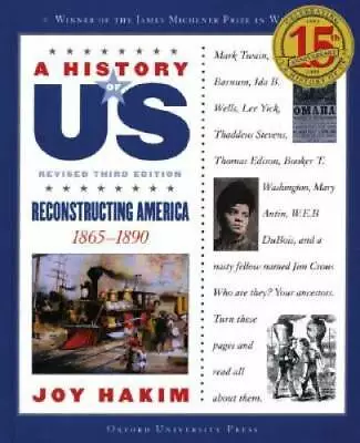 A Reconstructing America: 1865-1890 A History Of US Book 7 - Paperback - GOOD • $3.78