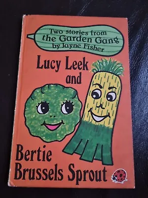 Ladybird The Garden Gang Book Lucy Leek Bertie Brussels Sprout Jayne Fisher K8 • £8.99
