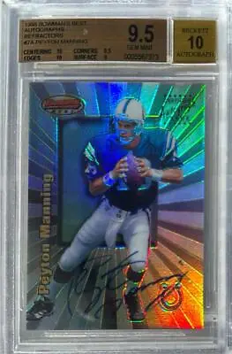 1998 Peyton Manning Bowman's Best Auto Refractor RC...BGS 9.5 Gem Mint W/10 Subs • $2577.95