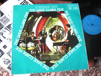 DAVE CLARK FIVE  -    A Session With...    RARE UK MONO DEBUT LP.... DECENT COPY • £2.99