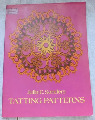 $19.99 • Buy Tatting Patterns By Julia E Sanders Dover Needlework Series 1977