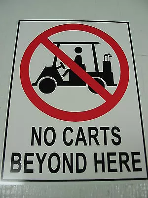 NO GOLF CARTS BEYOND HERE Metal Sign Vintage Style For Men & Women Golf Tee  • $13.45