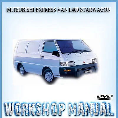 $15.99 • Buy Mitsubishi Express Van L400 Starwagon Repair Service Manual In Disc