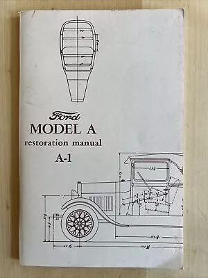 Ford Model A Restoration Manual A-1 Pamphlet 1928-29-30-31 • $20.24