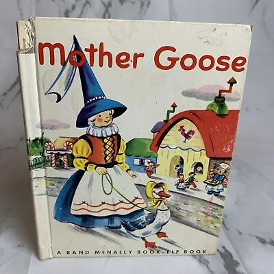 Vintage 1957 Mother Goose Nursery Rhyme Elf Book  Rand McNally Esther Friend • $15