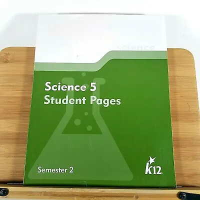 K12 - Science 5 Student Pages Worksheets & Assignments Workbook - Semester 2 • $6.88