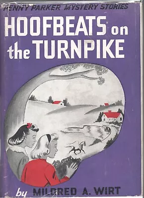 Penny Parker Hoofbeats On The Turnpike By Mildred A. Wirt Cupples Leon 1944 HC • $39.99