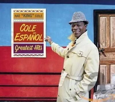 Nat King Cole - Cole Espanol - Greatest Hits [CD] • £11.83