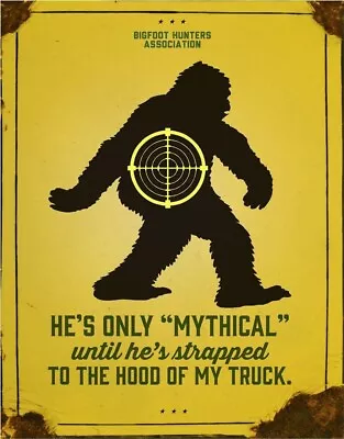 BIGFOOT Sasquatch Metal Tin Sign Picture 12x16 Funny Cabin Wall Decor Gift • $19.99