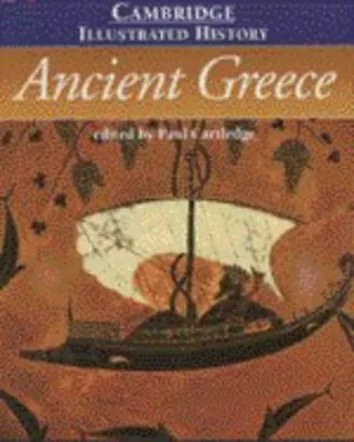 The Cambridge Illustrated History Of Ancient Greece Hardcover • £8.16