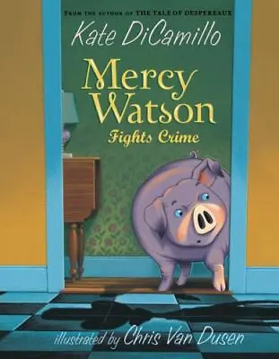 Mercy Watson Fights Crime - 9780763649524 Kate DiCamillo Paperback • $3.98
