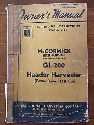 Owner’s Manual McCormick International GL-200 Header Harvester Power Drive 12ft • $20