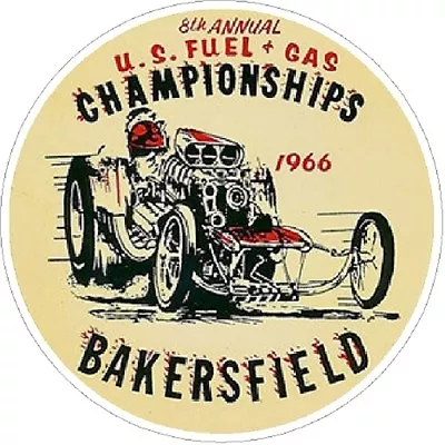 Bakersfield 1966 U.S. Fuel & Gas Championships Vintage Classic Window Decal NHRA • $3.49