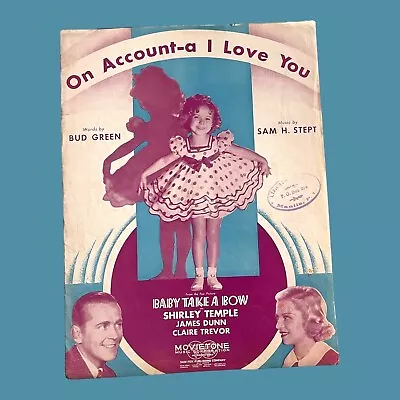 On Account I Love You 1934 Sheet Music Baby Take A Bow Shirley Temple Ukulele • $13.85