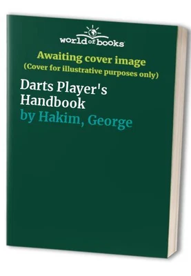 £3.56 • Buy Darts Player's Handbook, Hakim, George