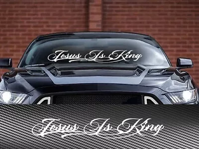 Jesus Is King Windshield Banner Decal Sticker Christian God Car Truck SUV #A • $18.99