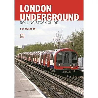 £12.21 • Buy ABC London Underground Rolling Stock Guide - Paperback NEW Ben Muldoon(Aut 2014-