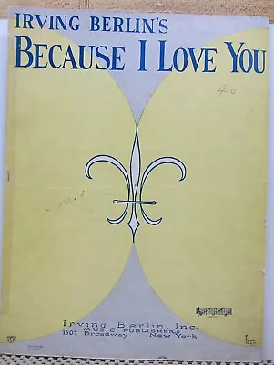 Because I Love You - Irving Berlin - Sheet Music 1926 • $4.13