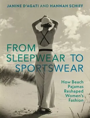 From Sleepwear To Sportswear : How Beach Pajamas Reshaped Women's Fashion Pa... • £35.51