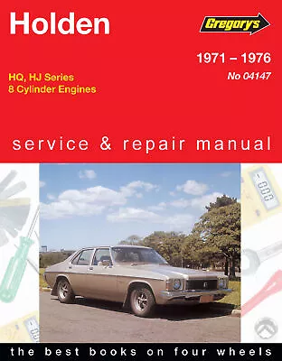 Holden HQ HJ V8 1971-1976 Gregorys Workshop Manual • $64.95