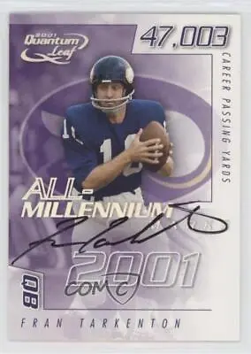 2001 Quantum Leaf All-Millennium Marks /100 Fran Tarkenton #AMAR-24 Auto HOF • $5418.08