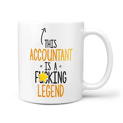 F*cking Legend Accountant Gift Mug - Thank You Presents For Accountant Office • £9.95