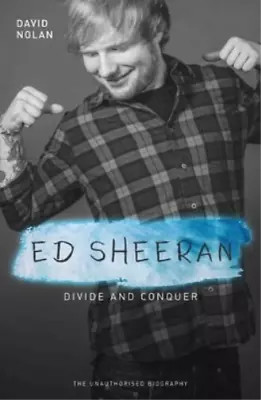 David Nolan Ed Sheeran - Divide And Conquer (Paperback) (US IMPORT) • $30.51