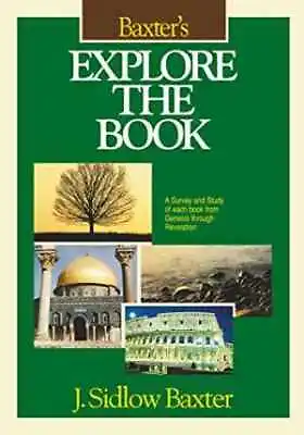 Baxter's Explore The Book - Hardcover By Baxter J. Sidlow - Good • $23.12