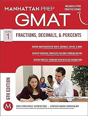 GMAT Fractions Decimals & Percents (Manhattan Prep GMAT Strategy Guides) Manh • £3.04