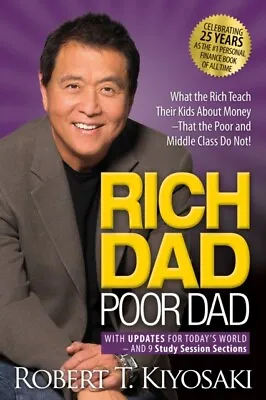 Rich Dad Poor Dad : What The Rich Teach Their Kids About Money 25th Anniversary • £7.85