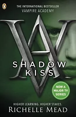 Vampire Academy: Shadow Kiss-Mead Richelle-Paperback-014132855X-Good • £3.49