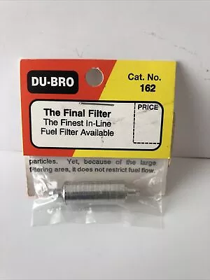 DU-BRO The Final Filter Cat. No. 162 | In-Line Fuel Filter R/C Part - NOS • $11.50