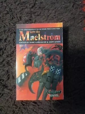 Warhammer 40k Novel Black Library Into The Maelstrom • £0.99