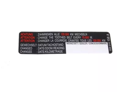 Original VW Audi Seat ŠKODA Timing Belt Sticker Service Sign 120000km *NEW* • $6.49