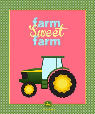 John Deere Tractor Farm Sweet Farm Girls Quilt Fabric Panel • $25.75