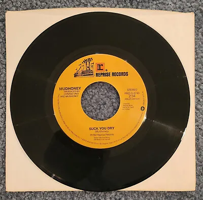 Mudhoney - Suck You Dry - 7  45rpm (1992) Reprise Promo PRO-S-5740 - New • $8.99