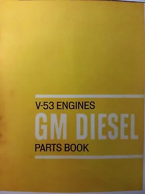 General Motors GM Detroit V 53 Engine Parts Catalog Manual Diesel 8v-53 6v-53 • $237.70